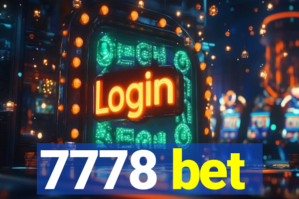 7778 bet